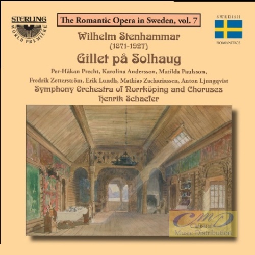 Stenhammar: Gillet på Solhaug, opera
